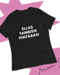 Camiseta-Básica-Mujer---Ellas-También-Pintaban---Negro